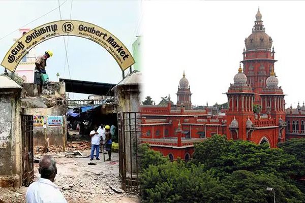 பழமையான குபேர் அங்காடி இடிப்பு வழக்கு – சென்னை உயர்நீதிமன்றம் உத்தரவிட்டுள்ளது!