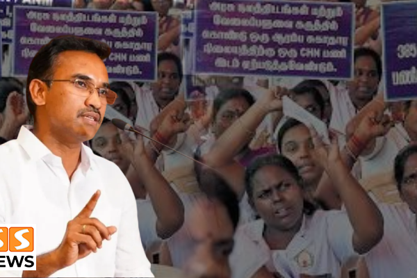 செவிலியர்களுடன் பேச்சுவார்த்தை தாமதமானது ஏன்? அமைச்சர் அருண்ராஜ் விளக்கம்